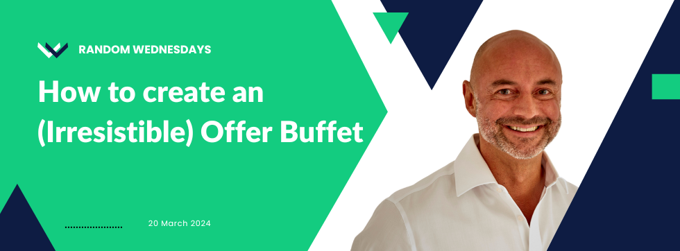 How to create an (Irresistible) Offer Buffet