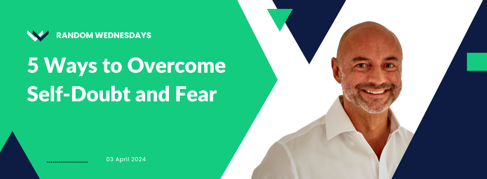 5 Ways to Overcome Self-Doubt and Fear: And Fully Commit to Your Coaching Practice