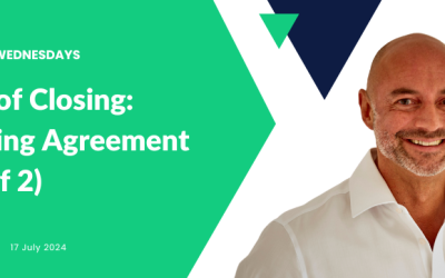 The Art of Closing: Confirming Agreement (Part 2 of 2)